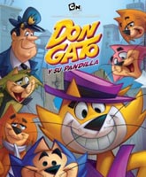 Don Gato y su pandilla /  